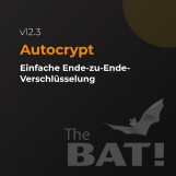 Autocrypt – Einfache Ende-zu-Ende-Verschlüsselung in The Bat! v12.3